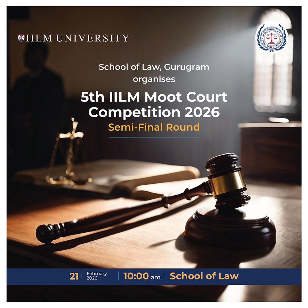 5th IILM Moot Court Competition 2026 - Semi-Final Round